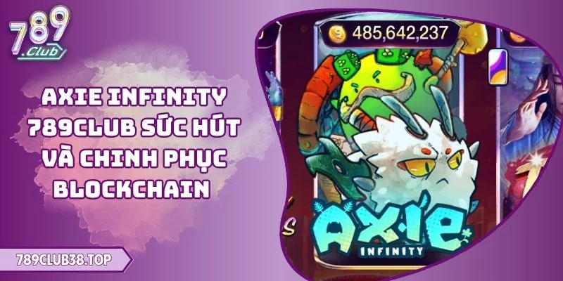 Axie Infinity 789CLUB